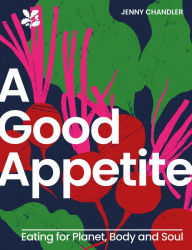 Title: A Good Appetite, Author: Jenny Chandler