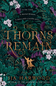 Ebook for mobile phones download The Thorns Remain by JJA Harwood, JJA Harwood  9780008517939 English version