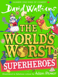 Download italian books kindle The World's Worst Superheroes (The World's Worst) PDF by David Walliams, Adam Stower English version 9780008604141