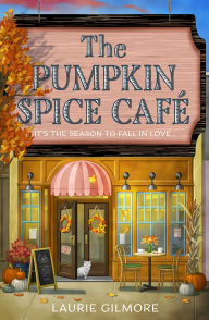 Download books in pdf The Pumpkin Spice Café (Dream Harbor, Book 1) 9780008610678