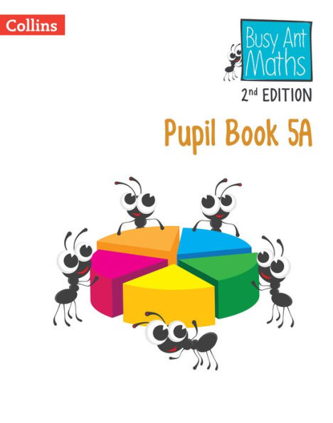 Busy Ant Maths 2nd Edition - PUPIL BOOK 5A