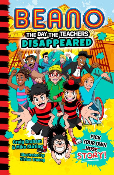 Beano The Day The Teachers Disappeared (Beano Fiction Pick Your Own Story, Book 1)
