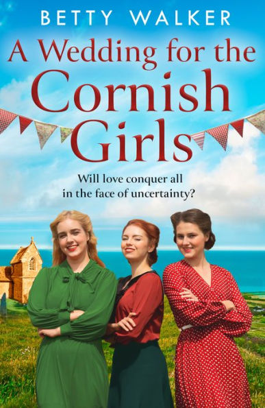 A Wedding for the Cornish Girls (The Series, Book 5)