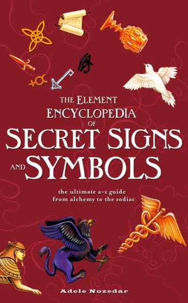 Encyclopedia of Secret Signs and Symbols