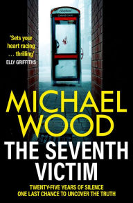 Title: The Seventh Victim, Author: Michael Wood