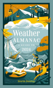Download books free Weather Almanac 2024: The perfect gift for nature lovers and weather watchers 9780008619886
