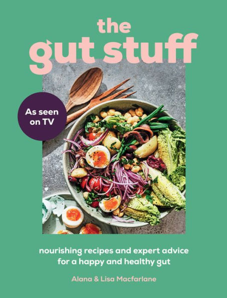 The Gut Stuff: Your Ultimate Guide to a Happy and Healthy