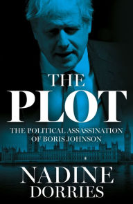 Free pdf books downloads The Plot: The Political Assassination of Boris Johnson 9780008623425 in English PDF