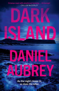 Title: Dark Island (Orkney Mysteries, Book 1), Author: Daniel Aubrey