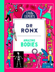 Title: Amazing Bodies (Little Experts), Author: Dr Ronx