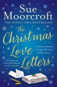 Free ebook download in txt format The Christmas Love Letters by Sue Moorcroft