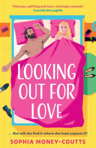 Free ebook files download Looking Out For Love by Sophia Money-Coutts MOBI (English Edition)
