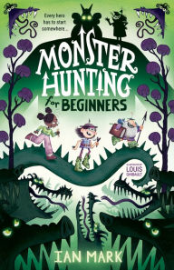 Title: Monster Hunting For Beginners (Monster Hunting, Book 1), Author: Ian Mark