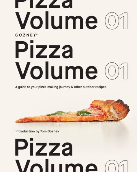 Pizza Volume 01: A guide to your pizza-making journey and other