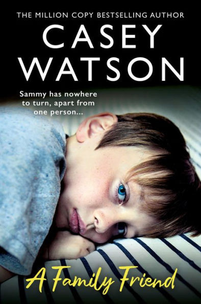 A Family Friend: There was only one man Sammy could turn to.