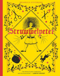 Title: Struwwelpeter, Author: Heinrich Hoffmann