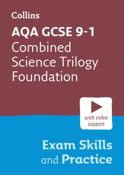 Collins GCSE Science 9-1 - AQA GCSE 9-1 COMBINED SCIENCE TRILOGY FOUNDATION EXAM: Interleaved command word practice