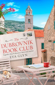 Title: The Dubrovnik Book Club, Author: Eva Glyn