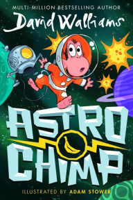 Title: Astrochimp, Author: David Walliams