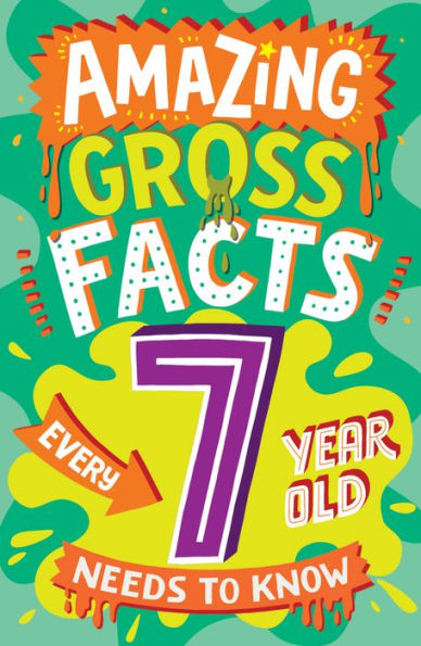 AMAZING GROSS Facts Every YEAR OLD Needs to KNOW (Amazing Kid Know