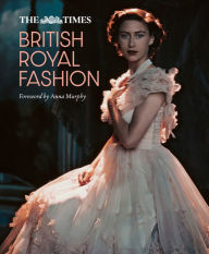 Title: The Times British Royal Fashion, Author: Jane Eastoe