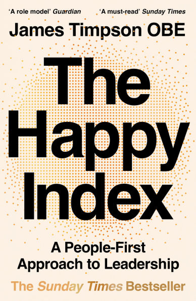 The Happy Index: Lessons in Upside-Down Management