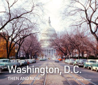 Title: Washington, D.C. Then and Now (Then and Now), Author: Emma Tanner