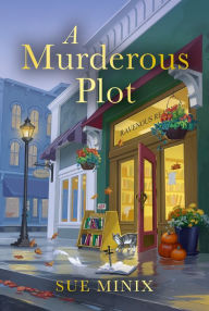 Download ebooks in pdf file A Murderous Plot MOBI by Sue Minix 9780008659851