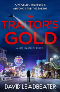 Title: The Traitor's Gold (Joe Mason, Book 5), Author: David Leadbeater