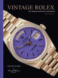 Vintage Rolex New Edition: The largest collection in the world