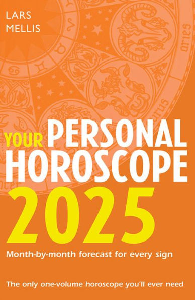 Your Personal Horoscope 2025