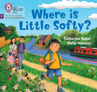 Title: Where is Little Softy?: Foundations for Phonics, Author: Catherine Baker