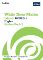 White Rose Maths: Edexcel GCSE 9-1 Higher Student Book 2