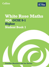 Free computer books downloads White Rose Maths: AQA GCSE 9-1 Higher Student Book 1