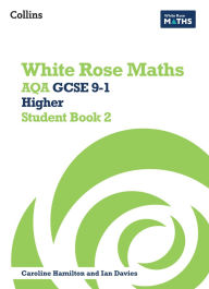 Download free ebooks pdf online White Rose Maths: AQA GCSE 9-1 Higher Student Book 2 9780008669607 in English by Matthew Ainscough, Caroline Hamilton, Ian Davies 