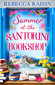 Title: Summer at the Santorini Bookshop, Author: Rebecca Raisin