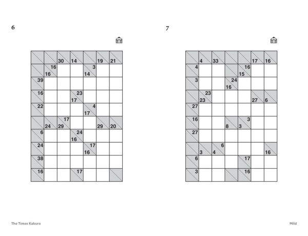 The Times Kakuro Book 1: 200 mathematical logic puzzles