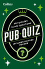 Collins Pub Quiz: easy, medium and hard questions with picture rounds