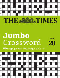 Title: The Times 2 Jumbo Crossword Book 20: 60 large general-knowledge crossword puzzles, Author: The Times Mind Games