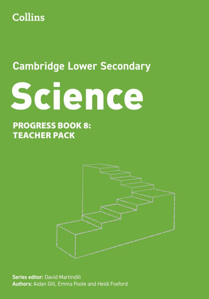 Cambridge Lower Secondary Science Progress Teacher's Pack: Stage
