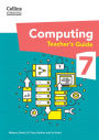 Collins International Lower Secondary Computing - International Lower Secondary Computing Teacher's Guide: Stage 7