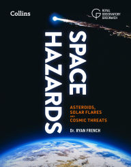Title: Space Hazards: Understanding near-Earth objects, Author: Ryan French