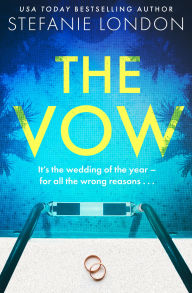 Title: The Vow, Author: Stefanie London