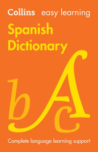 Title: Easy Learning Spanish Dictionary: Trusted support for learning, Author: Collins