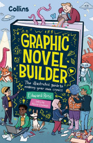 Pdf textbook download Graphic Novel Builder: The Illustrated Guideï¿½to Making Your Ownï¿½Comics