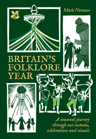 Title: National Trust - Britain's Folklore Year, Author: Mark Norman
