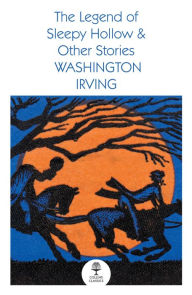 Title: The Legend of Sleepy Hollow and Other Stories, Author: Washington Irving