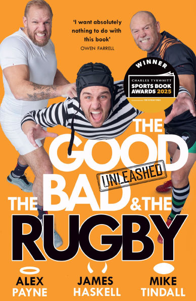 The Good, the Bad & the Rugby - Unleashed