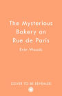 The Mysterious Bakery on Rue de Paris