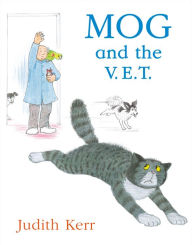Title: Mog and the V.E.T., Author: Judith Kerr